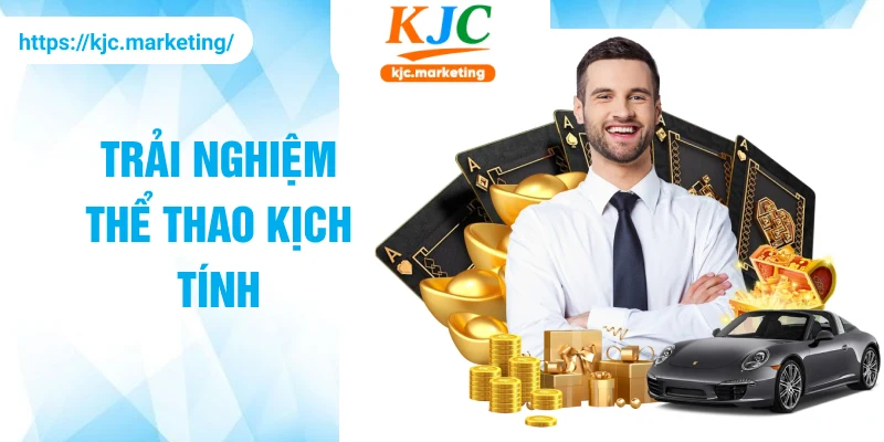 Trải nghiệm thể thao kịch tính